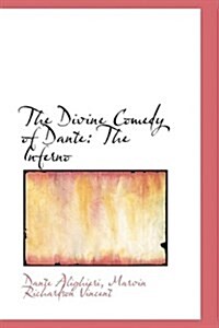 The Divine Comedy of Dante: The Inferno (Paperback)