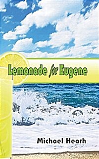 Lemonade for Eugene (Paperback)