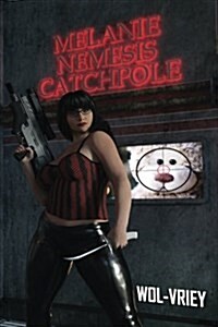 Melanie Nemesis Catchpole (Paperback)