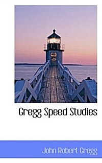 Gregg Speed Studies (Paperback)