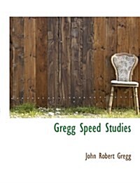 Gregg Speed Studies (Paperback)