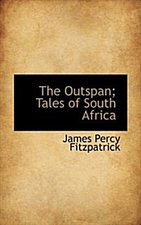 The Outspan; Tales of South Africa (Paperback)