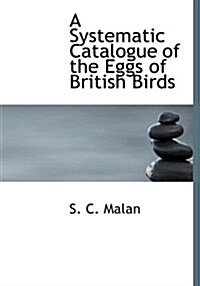 A Systematic Catalogue of the Eggs of British Birds (Paperback)