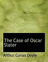 The Case of Oscar Slater (Paperback)