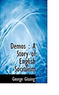 Demos: A Story of English Socialism (Paperback)