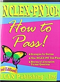 NCLEX-PN 101: How to Pass! (Paperback, 2)