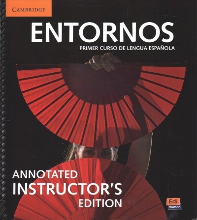 Entornos Beginning Annotated Instructors Edition with Eleteca Access and Digital Master Guide (Hardcover)