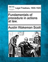 Fundamentals of Procedure in Actions at Law. (Paperback)