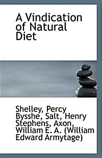 A Vindication of Natural Diet (Paperback)