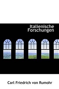 Italienische Forschungen (Paperback)