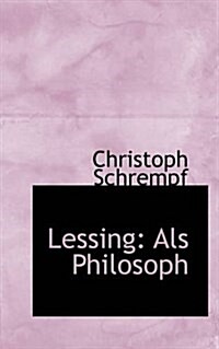 Lessing: ALS Philosoph (Paperback)