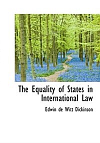 The Equality of States in International Law (Paperback)