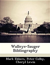 Walleye-Sauger Bibliography (Paperback)