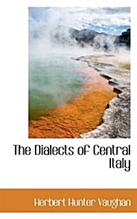 The Dialects of Central Italy (Paperback)