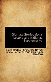 Giornale Storico Della Letteratura Italiana. Supplemento (Paperback)