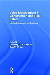 Value Management in Construction and Real Estate : Methodology and Applications (Hardcover)