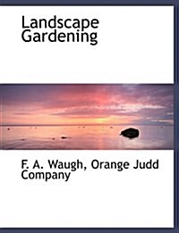 Landscape Gardening (Paperback)