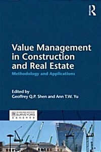 Value Management in Construction and Real Estate : Methodology and Applications (Paperback)
