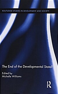 The End of the Developmental State? (Paperback)