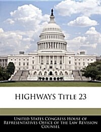 Highways Title 23 (Paperback)