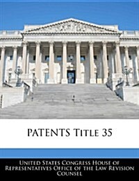 Patents Title 35 (Paperback)