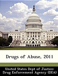 Drugs of Abuse, 2011 (Paperback)