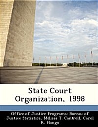 State Court Organization, 1998 (Paperback)