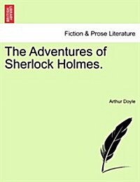 The Adventures of Sherlock Holmes. (Paperback)