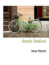 Antonio Stradivari (Paperback)