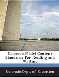 Colorado Model Content Standards for Reading and Writing (Paperback)