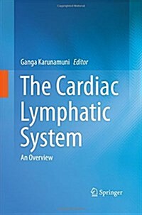 The Cardiac Lymphatic System: An Overview (Paperback)