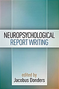 Neuropsychological Report Writing (Paperback)