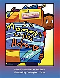 Im Mommys Little Helper (Paperback)