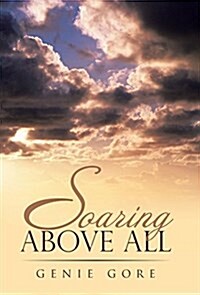 Soaring Above All (Hardcover)