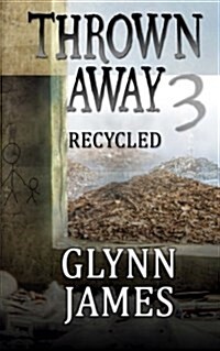 Thrown Away 3 (Recycled) (Paperback)
