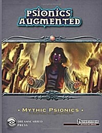 Psionics Augmented: Mythic Psionics (Paperback)