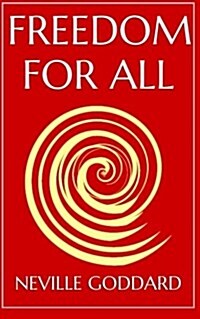 Freedom for All: A Practical Application of the Bible (Paperback)