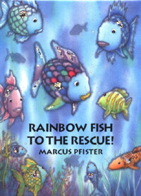 Rainbow Fish to the Rescue (Paperback)