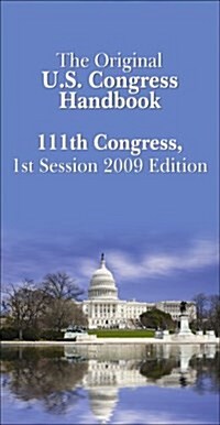 The Original U.S. Congress Handbook: 11th Congress 1st Session. (Paperback, 111, Revised)