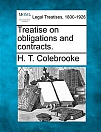 Treatise on Obligations and Contracts. (Paperback)