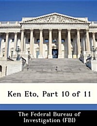 Ken Eto, Part 10 of 11 (Paperback)