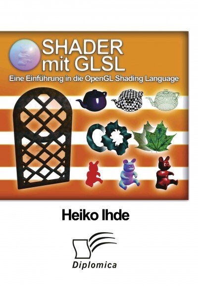Shader mit GLSL: Eine Einf?rung in die OpenGL Shading Language (Paperback)