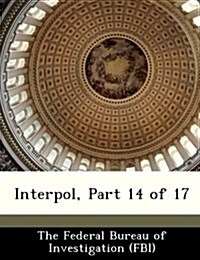 Interpol, Part 14 of 17 (Paperback)