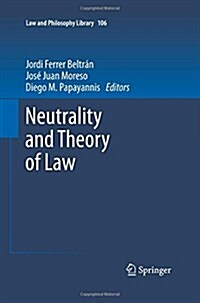 Neutrality and Theory of Law (Paperback)