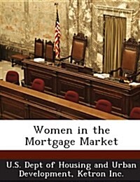 Women in the Mortgage Market (Paperback)