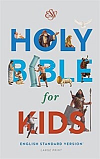 Bible for Kids-ESV-Large Print (Hardcover)