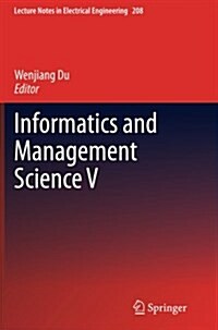 Informatics and Management Science V (Paperback)