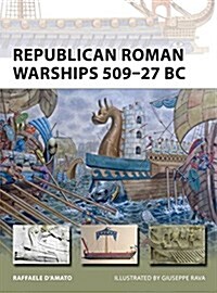 Republican Roman Warships 509-27 BC (Paperback)