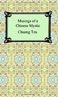 Musings of a Chinese Mystic (Paperback)