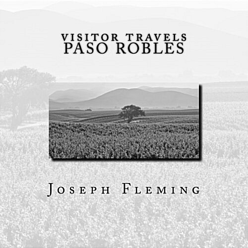Visitor Travels Paso Robles (Paperback)